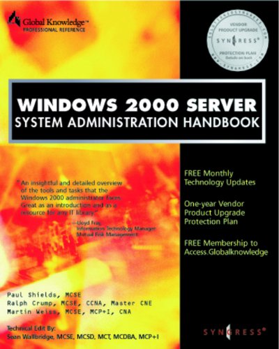 Windows 2000 Server System Administration Handbook by Syngress