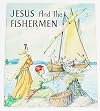 Jesus and the Fishermen