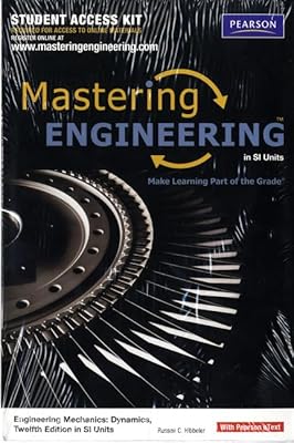 Eng Mechanics: Dynamics MasteringEngineering SI Access Code with eText (12th Edition)