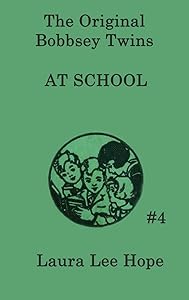 The Bobbsey Twins at School