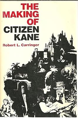 The Making of "Citizen Kane"