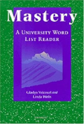 Mastery: A University Word List Reader (Vocabulary Mastery Series)