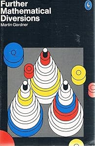 Further Mathematical Diversions (Pelican) by martin-gardner