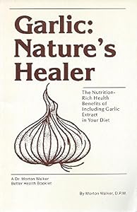 Garlic: Nature's Healer