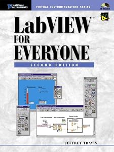 Labview for Everyone (National Instruments Virtual Instrumentation Series) by Jeffrey Travis