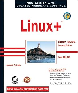 Linux+ Study Guide (Exaam: XK0-001) 2nd Edition by Roderick W. Smith