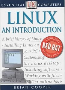 Introducing Linux by Brian Cooper; Editor-Adele A. Hayward