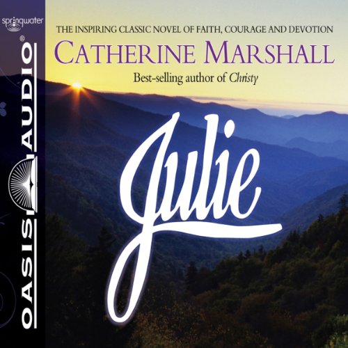 Julie by Catherine Marshall