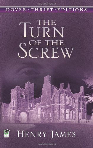 The Turn of the Screw (Dover Thrift Editions) by Henry James