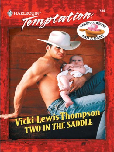 Two in the Saddle by Vicki Lewis Thompson