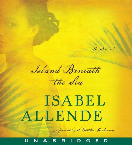 Island Beneath the Sea CD by Isabel Allende