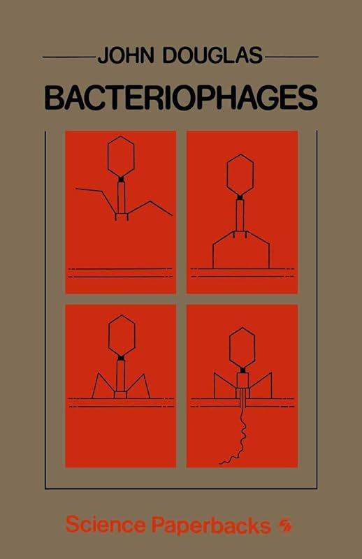 Bacteriophages by John Douglas