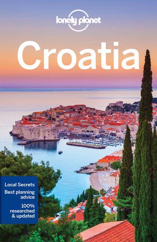 Lonely Planet Croatia by LONELY PLANET.