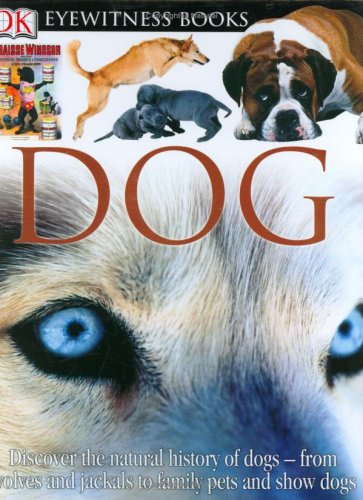 DK Eyewitness Books: Dog by Juliet Clutton-Brock