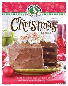 Gooseberry Patch Christmas Book 13: Recipes, Projects, and Gift Ideas
