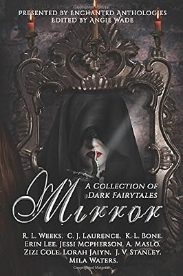Mirror: An Enchanted Anthology