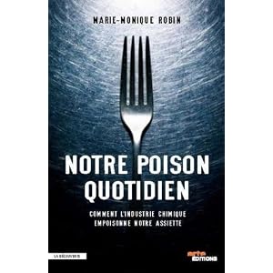 Notre poison quotidien