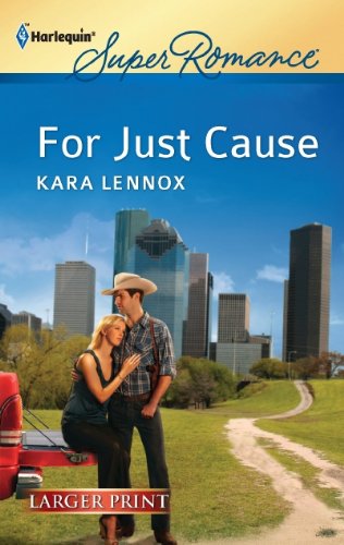 For Just Cause by Kara Lennox