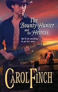 The Bounty Hunter and the Heiress (Harlequin Historical)