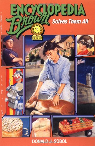 Encyclopedia Brown Solves Them All by Donald J. Sobol