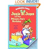 Junie B. Jones and that Meanie Jim's Birthday