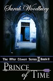 Prince of Time (The After Cilmeri Series Book Two)