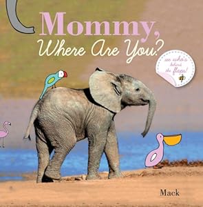 Mommy, Where Are You?