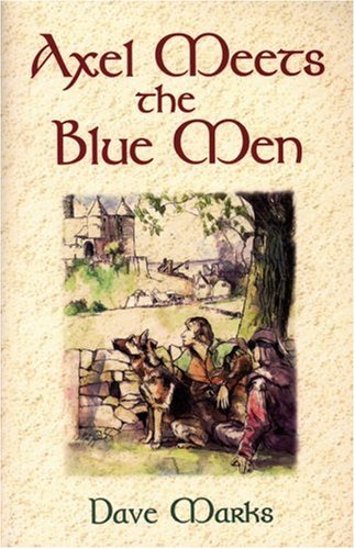 Axel Meets The Blue Men by Dave Marks