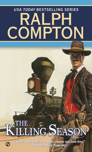 Ralph Compton the Killing Season by Ralph Compton