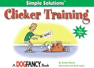 Clicker Training (Simple Solutions Series)