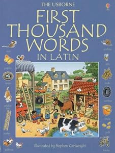 First Thousand Words in Latin (Usborne First Thousand Words) (Latin Edition)