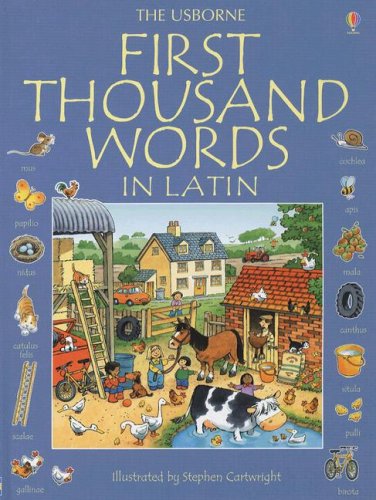 First Thousand Words in Latin (Usborne First Thousand Words) (Latin Edition) by Heather Amery