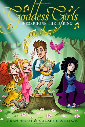 Persephone the Daring by Joan Holub