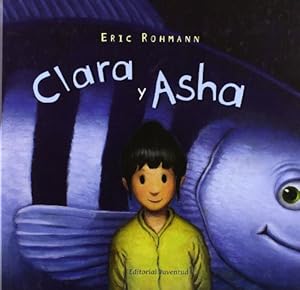 Clara Y Asha/ Clara and Asha