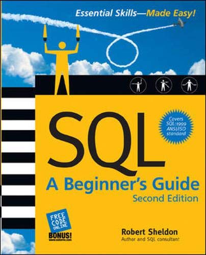 SQL: A Beginner's Guide, Second Edition by Robert Sheldon