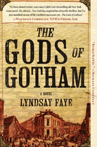 The Gods of Gotham by Lyndsay Faye