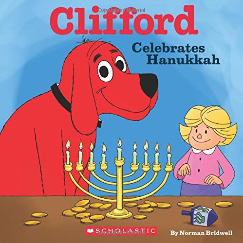 Clifford celebrates Hanukkah by Norman Bridwell