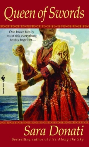 Queen of Swords by Sara Donati