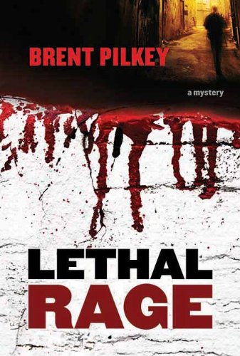 Lethal Rage by Brent Pilkey