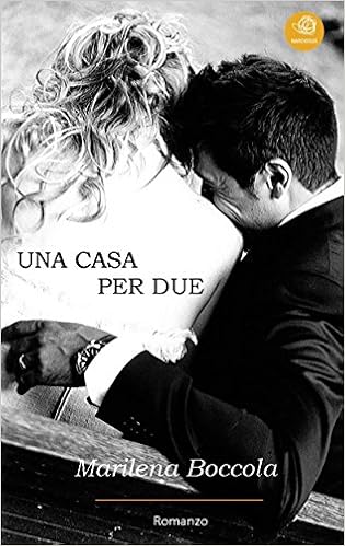 Marilena Boccola - Una casa per due (2015)