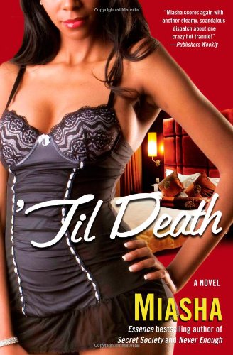 'Til Death: A Novel by Miasha