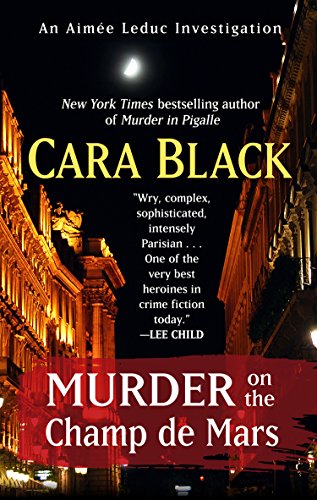 Murder On The Champ De Mars by Cara Black