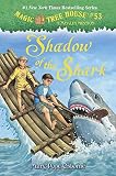 Shadow of the Shark (Magic Tree House (R) Merlin Mission)