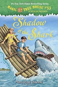 Magic Tree House #53: Shadow of the Shark