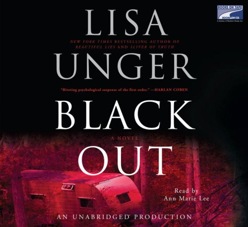 Black Out: A Novel by Lisa Unger