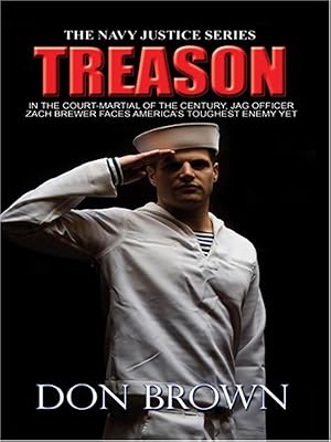 Treason (Navy Justice, Book 1)