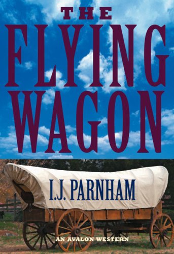 The Flying Wagon by I. J. Parnham