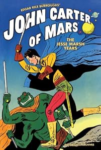 Edgar Rice Burroughs' John Carter of Mars: The Jesse Marsh Years