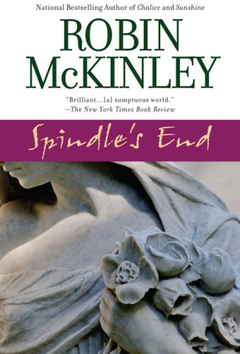 Spindle's End by Robin McKinley