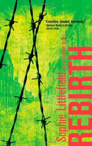 Rebirth (An Aftertime) by Sophie Littlefield